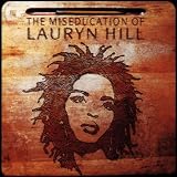 The Miseducation Of Lauryn Hill