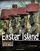 Easter Island (Unearthing Ancient Worlds)