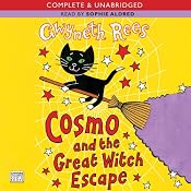 Cosmo and the Great Witch Escape | [Gwyneth Rees]