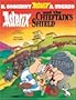 Asterix and the Chieftain's Shield (Asterix (Orion Hardcover))
