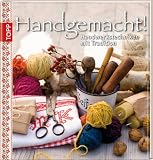 Produkt-Bild: Handgemacht!: Handwerkstechniken mit Tradition