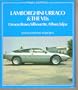 Lamborghini Urraco and the V8's: Urraco, Bravo, Silhouette, Athon, Jalpa