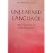 Unlearned Language: New Studies in Xenoglossy