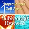Improve Your Golf Game Subliminal Affirmations: Golfing Skills & Better Golf Swing, Solfeggio Tones, Binaural Beats, Self Help Meditation Hypnosis
