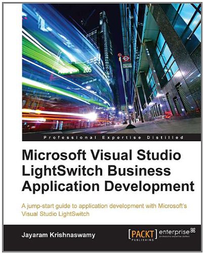 Microsoft Visual Studio LightSwitch Business Application Development