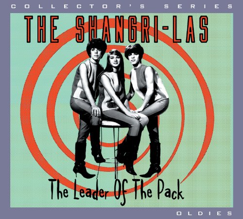 The Shangri Las - The Leader Of The Pack - Zortam Music