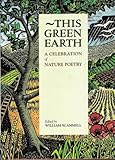 This green earth : a celebration of nature poetry