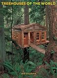 Treehouses of the World 2010 Wall Calendar