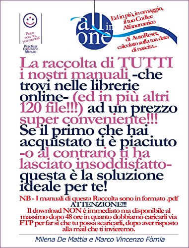 All-In-One - La raccolta di TUTTI i nostri manuali ad un prezzo convenientissimo!!! (Italian Edition)