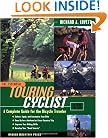 The Essential Touring Cyclist: A Complete Guide for the Bicycle Traveler, Second Edition