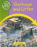 Garbage and Litter (Reduce, Reuse, Recycle!)