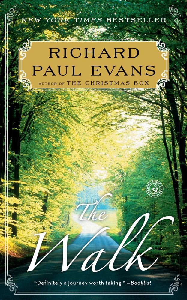 The Walk: A Novel: Richard Paul Evans: 9781439191422: Amazon.com ...