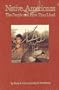 Native Americans: The People and How They Lived