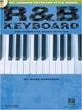 R&B Keyboard Hal Leonard Keyboard Style Series Keyboard Instruction Book+CD Package R&B Keyboard - Hal Leonard Keyboard Style Series - Keyboard Instruction Book+CD Package