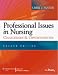 Professional Issues In Nursing Challenges And Opportunities