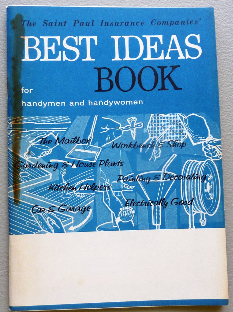 THE ST.PAUL INSURANCE COMPANIES BEST IDEAS BOOK FOR HANDYMEN AND ...