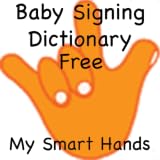 Baby Sign Language Dictionary - My Smart Hands - Free Sample