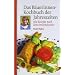 Das B�uerinnen-Kochbuch der Jahreszeiten. 365 Rezepte nach dem Erntekalender