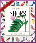 365 Days of Shoes 2013 Wall Calendar