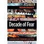 Decade of Fear: Reporting from Terrorism's Grey Zo&hellip by Michelle Shephard