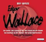Produkt-Bild: Hier spricht Edgar Wallace: "Der Hexer" / "Der schwarze Abt" / "Der Frosch mit der Maske" / "Das Gasthaus an der Themse" / "Der gr&uuml;ne Bogensch&uuml;tze"