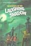 The Mystery of the Laughing Shadow