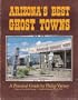 Arizona's Best Ghost Towns: A Practical Guide