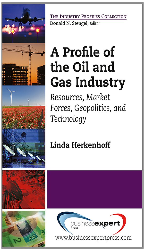 Amazon.com: A Profile of the Oil and Gas Industry eBook: Linda ...