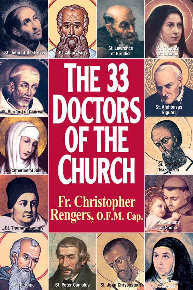 The Thirty Three Doctors of the Church: Rev. Fr. Christopher ...