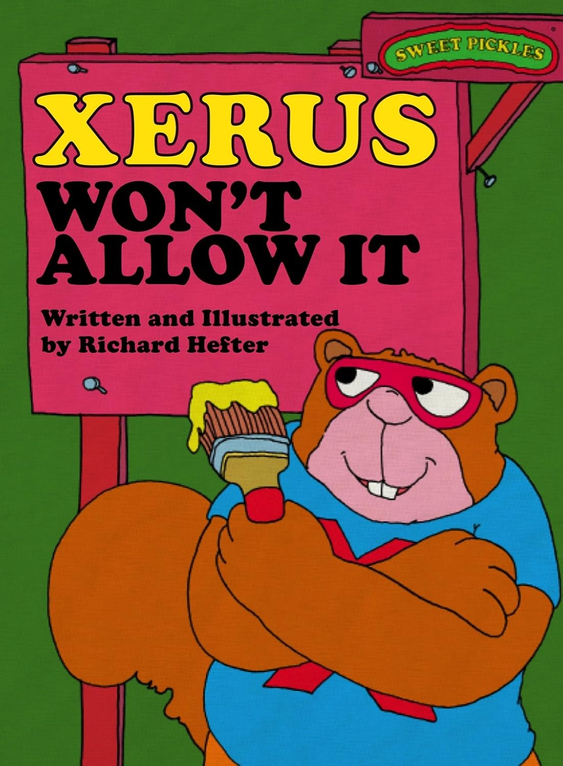 Sweet Pickles X Rating Xerus Childhood memories, Sweet pickles, My