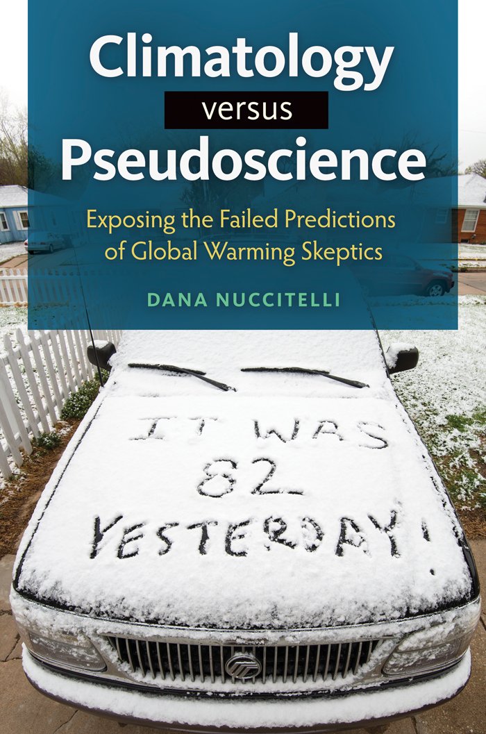 Climatology Versus Pseudoscience: Exposing the Failed Predictions ...