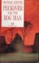 Peckover and the Bog Man
