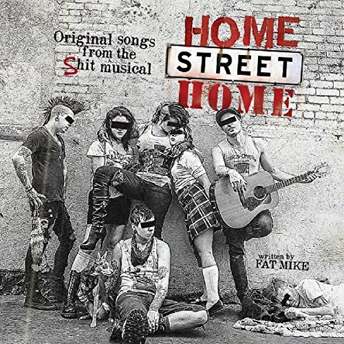 Album Art for Home Street Home: Original Songs From Shit Musical by NOFX