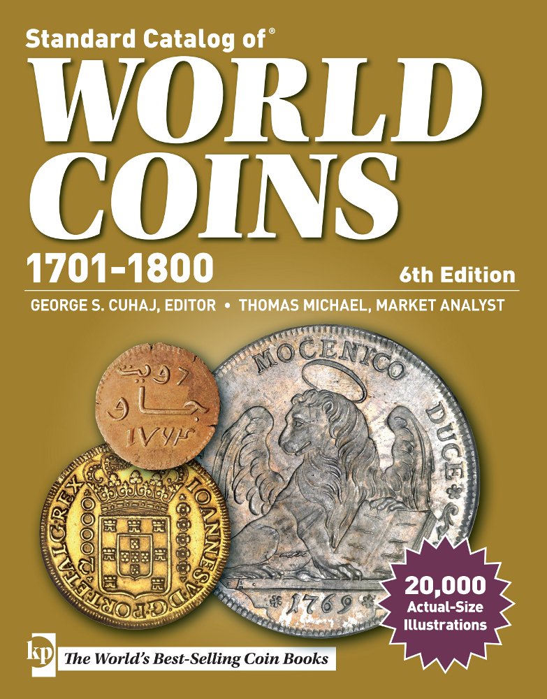 Standard Catalog of World Coins: 1701-1800: Chester L. Krause ... Standard Catalog of World Coins: 1701-1800: Chester L. Krause ...