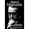Warren G. Magnuson and the Shaping of Twentieth-Century America (Emil and Kathleen Sick Lecture-Book Series in Western History and Biography)