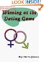 For Men Only: Winning at the Dating Game