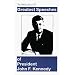 The greatest speeches of President John F. Kennedy