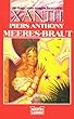 Meeres - Braut. Die Saga vom magischen Land Xanth. Fantasy Roman.