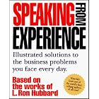 Speaking from Experience: Illustrated Solutions to the Business Problems You Face Everyday by L. Ron Hubbard