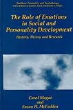 The Role Of Emotions In Social And Personality Development : History, Theory, And Research
