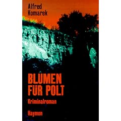Blumen f�r Polt: Kriminalroman