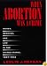 When Abortion Was a Crime: Women, Medicine, and Law in the United States, 1867-1973