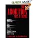 When Abortion Was a Crime: Women, Medicine, and Law in the United States, 1867-1973