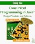 Concurrent Programming in Java: Design Principles and Patterns (Java Series)