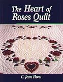 The Heart of Roses Quilt