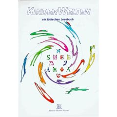 Kinderwelten. Ein j�disches Lesebuch