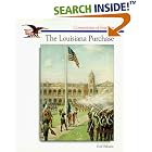 Click here to buy The Louisiana Purchase (Cornerstones of Freedom) by  Gail Sakurai.