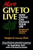 More Give to Live: How Giving Can Change Your Life