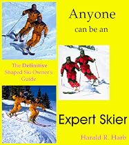 Anyone Can be an Expert Skier