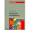 Kautschukverarbeitung: Verfahrenstechnische Grundlagen und Praxis